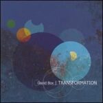 Transformation (2003) digital album by David Vox Quartet featuring Ron Stout on trumpet, original jazz recordings in MP3 and lossless WAV formats.